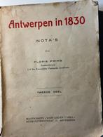 Antwerpen in 1830. Nota’s door Floris Prims. Tweede deel, Ophalen of Verzenden, 19e eeuw, Gelezen, Floris Prims