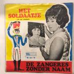 45tr. - Zangeres Zonder Naam - Het Soldaatje, Ophalen of Verzenden, Single