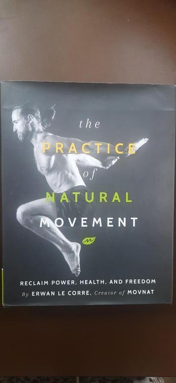 The practice of natural movement - Erwan Le Corre beschikbaar voor biedingen