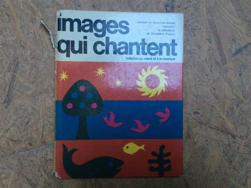 Livre de chansons "Images qui chantent", Boeken, Kinderboeken | Jeugd | onder 10 jaar, Gelezen, Non-fictie, Ophalen of Verzenden