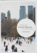 kijken met Cyriel Buysse. een fotoverhaal - Tania Desmet, Boeken, Ophalen of Verzenden, Zo goed als nieuw, Tania Desmet, Overige onderwerpen