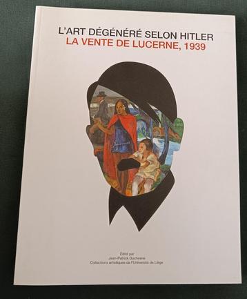 L'art dégénéré selon Hitler : La vente de Lucerne 1939