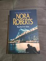 Nora Roberts - Rachel & Alex, Boeken, Ophalen of Verzenden, Zo goed als nieuw, Nora Roberts, Amerika