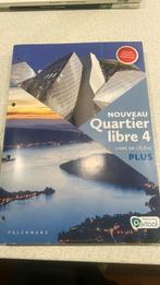 Nouveau Quartier libre 4 Plus Livre de l'élève (incl. éclats, Boeken, Ophalen of Verzenden, Nederlands