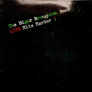 LP  The Edgar Broughton Band ‎– Live Hits Harder!  