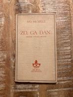 Zo, Ga dan... - kroniek van een opgang - Ivo Michiels, Boeken, Ophalen of Verzenden, Gelezen, Ivo Michiels, België