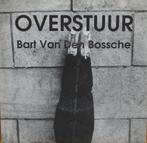 45t Bart Van Den Bossche - Overstuur & Instrumentaal, Cd's en Dvd's, Overige formaten, Overige genres, Ophalen of Verzenden, Zo goed als nieuw
