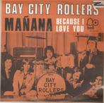 single Bay city rollers - Mañana, Overige genres, Ophalen of Verzenden, 7 inch, Zo goed als nieuw