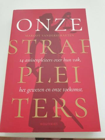 Margot Vanderstraeten - Onze strafpleiters.   Editie 2018 beschikbaar voor biedingen