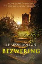 Boek Sharon Bolton - Bezwering, Ophalen of Verzenden, Zo goed als nieuw