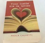 Voor liefde zie de letter L  van Paola Calvetti, Ophalen of Verzenden, Zo goed als nieuw