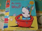 au bain wouf, 2 tot 3 jaar, Uitklap-, Voel- of Ontdekboek, Caroline Jayne Church, Ophalen