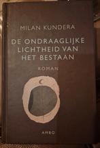 Milan Kundera - De ondraaglijke lichtheid van het bestaan, Boeken, België, Milan Kundera, Ophalen of Verzenden, Zo goed als nieuw