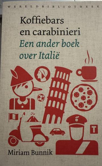 Koffiebars en carabinieri - ander boek Italië Miriam Bunnik disponible aux enchères