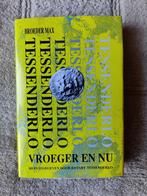 Tessenderlo vroeger en nu, Boeken, Geschiedenis | Stad en Regio, Ophalen of Verzenden, Gelezen, Broeder Max