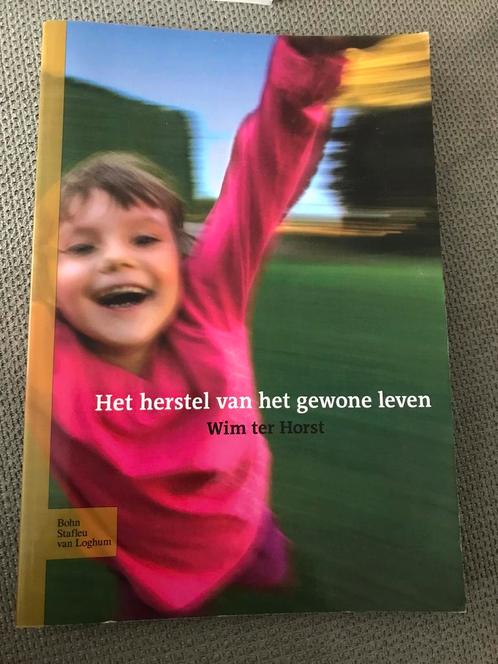 Wim ter Horst - Het herstel van het gewone leven, Livres, Livres scolaires, Comme neuf, Néerlandais, Enlèvement ou Envoi