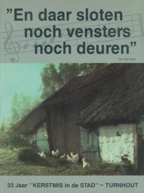 (g202) En daar sloten noch vensters noch deuren, Turnhout, Boeken, Geschiedenis | Nationaal, Gelezen, Ophalen of Verzenden