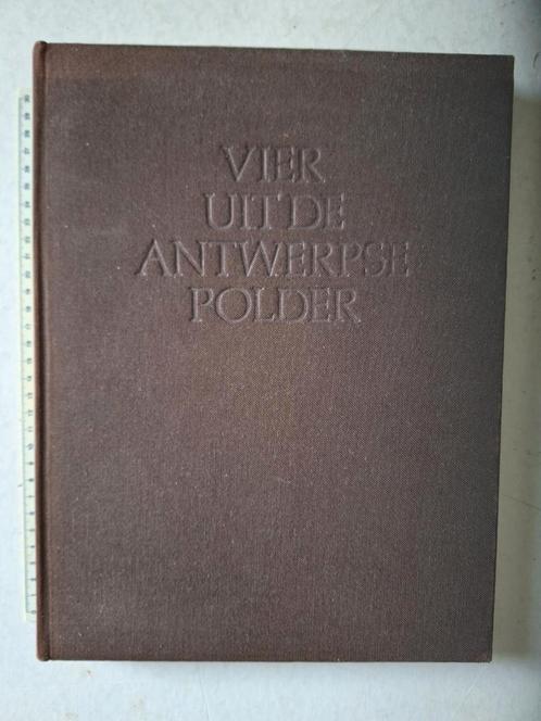 Kunstboek Vier uit de Antwerpse Polder uit 1979, Boeken, Kunst en Cultuur | Beeldend, Gelezen, Ophalen of Verzenden