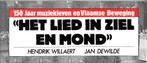 Het lied in ziel en mond 150 j. muziekleven Vlaamse beweging, Ophalen of Verzenden, Zo goed als nieuw, Hendrik Willaert, Jan Dewilde