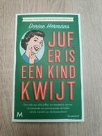 Juf, er is een kind kwijt - Dorine Hermans, Ophalen of Verzenden, Nieuw, Verhalen