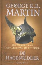 de hagenridder, Boeken, Ophalen of Verzenden, Nieuw, George R.R. Martin