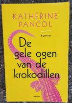 Katharine Pancol - De gele ogen van de krokodillen, Katharine Pancol, Utilisé, Enlèvement ou Envoi