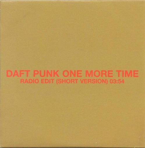 Daft Punk  One More Time Radio Edit (Short Vers.) CD PROMO, CD & DVD, CD Singles, Comme neuf, Dance, 1 single, Envoi