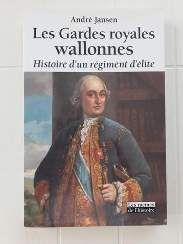 De Koninklijke Garde van Wallonië: Geschiedenis  beschikbaar voor biedingen