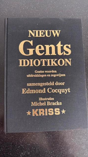 Edmond Cocquyt - nieuw Gents Idiotikon - Gentse woorden, … beschikbaar voor biedingen