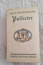 Pallieter Felix Timmermans,  Duitstalig, Ophalen of Verzenden, Gelezen