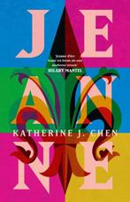 Jeanne - Katherine J. Chen, Boeken, Romans, Nieuw, Ophalen of Verzenden