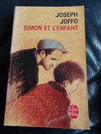 Joseph Joffo Simon et l'enfant, Boeken, Ophalen of Verzenden, Zo goed als nieuw