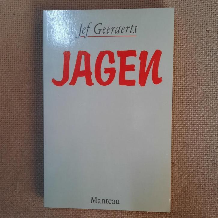 JAGEN - JEF GEERAERTS, Boeken, Literatuur, Ophalen of Verzenden
