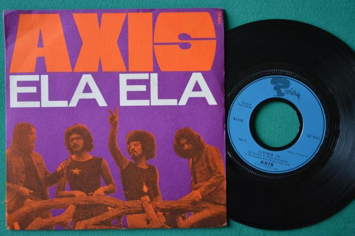 Axis – Ela Ela (1972) - vinyl singel (0), Cd's en Dvd's, Vinyl Singles, Zo goed als nieuw, Single, Rock en Metal, 7 inch, Ophalen of Verzenden