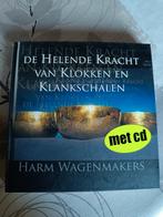 Harm Wagenmakers : De helende kracht van klokken en klanksch, Boeken, Esoterie en Spiritualiteit, Ophalen of Verzenden