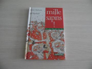 MILLE SAPINS  !   DIDIER DUFRESNE beschikbaar voor biedingen