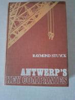 Antwerp's Key Companies., Ophalen of Verzenden, Zo goed als nieuw, Raymond Stuyck