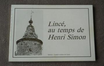 Lincé au temps de Henri Simon - Sprimont beschikbaar voor biedingen