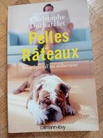 Livre pelles et râteaux Christophe duchatelet, Enlèvement ou Envoi