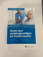 Recht voor verpleegkundigen en vroedvrouwen, Boeken, Ophalen of Verzenden, Gelezen, Hogeschool, Wolters kluwer