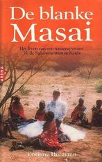 Boek De blanke Masai van Corinne Hofmann, Enlèvement, Comme neuf, Corinne Hofmann, Belgique