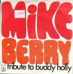 Vinyl, 7"    /   Mike Berry – Tribute To Buddy Holly, Cd's en Dvd's, Vinyl | Overige Vinyl, Overige formaten, Ophalen of Verzenden