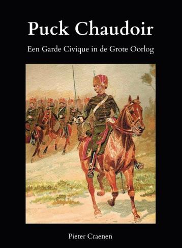 Puck Chaudoir, een Garde Civique in de Grote Oorlog beschikbaar voor biedingen