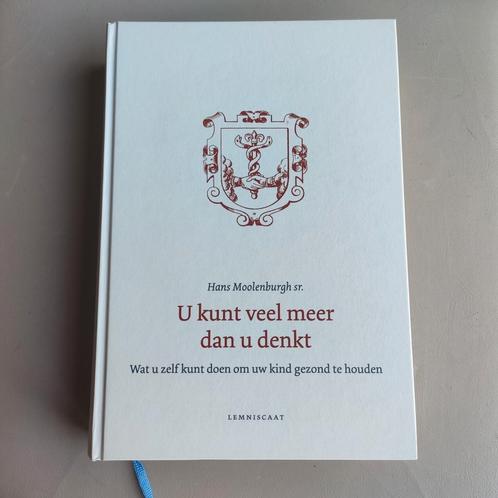 Hans Moolenburgh - U kunt veel meer dan u denkt, Boeken, Gezondheid, Dieet en Voeding, Zo goed als nieuw, Ophalen of Verzenden