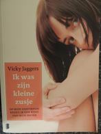 Vicky Jaggers IK  was zijn Kleine zusje, Ophalen of Verzenden, Zo goed als nieuw, Vicky Jaggers