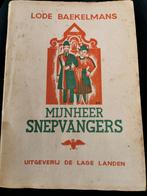 Mijnheer Snepvangers, Antiek en Kunst, Ophalen of Verzenden