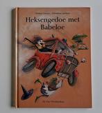 Heksengedoe met Babeloe – Christa Unzer, Livres, Livres pour enfants | 4 ans et plus, Utilisé, Enlèvement ou Envoi