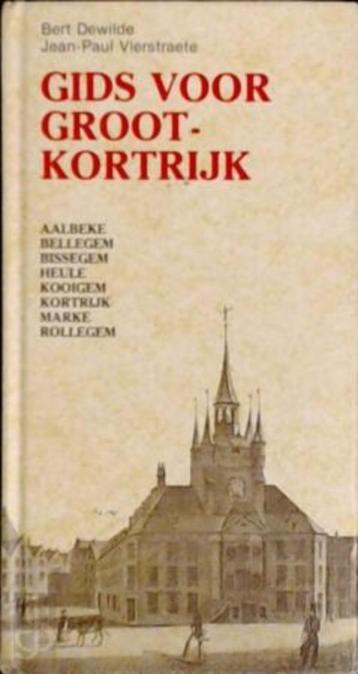 Gids voor Groot-Kortrijk - Bert Dewilde beschikbaar voor biedingen