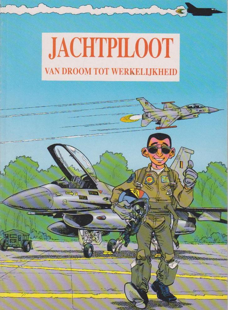 Strip : Jachtpiloot - Van droom tot werkelijkheid., Boeken, Stripverhalen, Verzenden