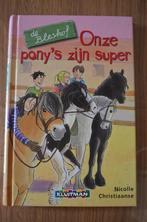 Nicolle Christiaanse - de bleshof onze pony's zijn super, Enlèvement ou Envoi, Fiction général, Nicolle Christiaanse, Utilisé